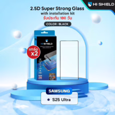 Hishield รุ่น 2.5D Super Strong Glass with Kit - ฟิล์มกระจกกันรอย Galaxy S25 Ultra - สี Black (พร้อมอุปกรณ์ติดตั้ง)