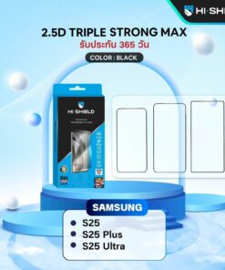 Hishield รุ่น 2.5D Triple Strong Max - ฟิล์มกระจกกันรอย Galaxy S25 Ultra - สี Black