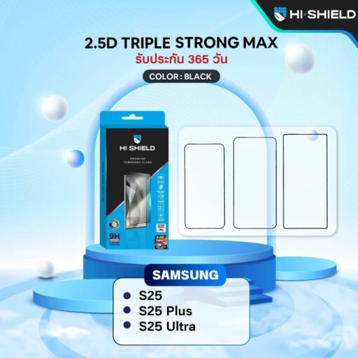 Hishield รุ่น 2.5D Triple Strong Max - ฟิล์มกระจกกันรอย Galaxy S25 Ultra - สี Black